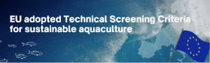 EU adopted Technical Screening Criteria for sustainable aquaculture