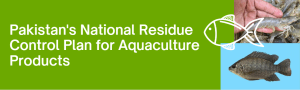 Pakistan’s National Residue Control Plan for Aquaculture Products